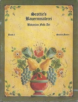 画像1: Scottie's Bauernmalerei 　Book 3　Bavarian Folk Art　バウエルンマーレライの本