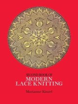 Second Book of Modern Lace Knitting (Dover Knitting, Crochet, Tatting, Lace)　レースニッティングの本