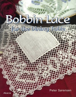 Bobbin Lace for the Dining Table ボビンレース・フォー・ダイニングテープル　トーションレース図案集