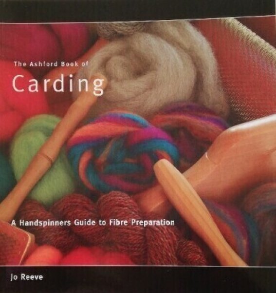 画像1: THE ASHFORD BOOK OF CARDING　　洋書　アシュフォード　A　Handspinners Guide to Fibre Preparation (1)